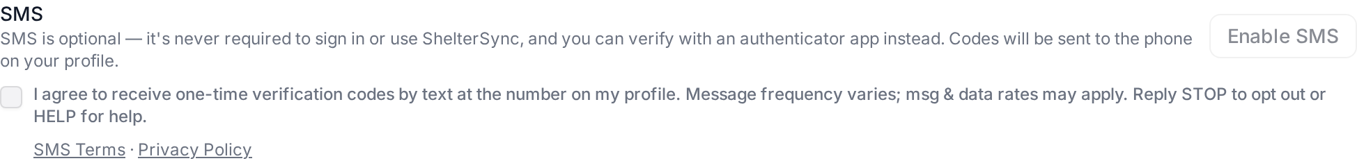 The live ShelterSync SMS opt-in control: a required consent checkbox with the full disclosure, and the "Enable SMS" button that stays disabled until the box is checked